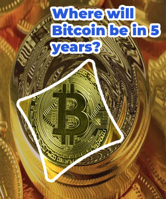 Where will bitcoin be in 5 years